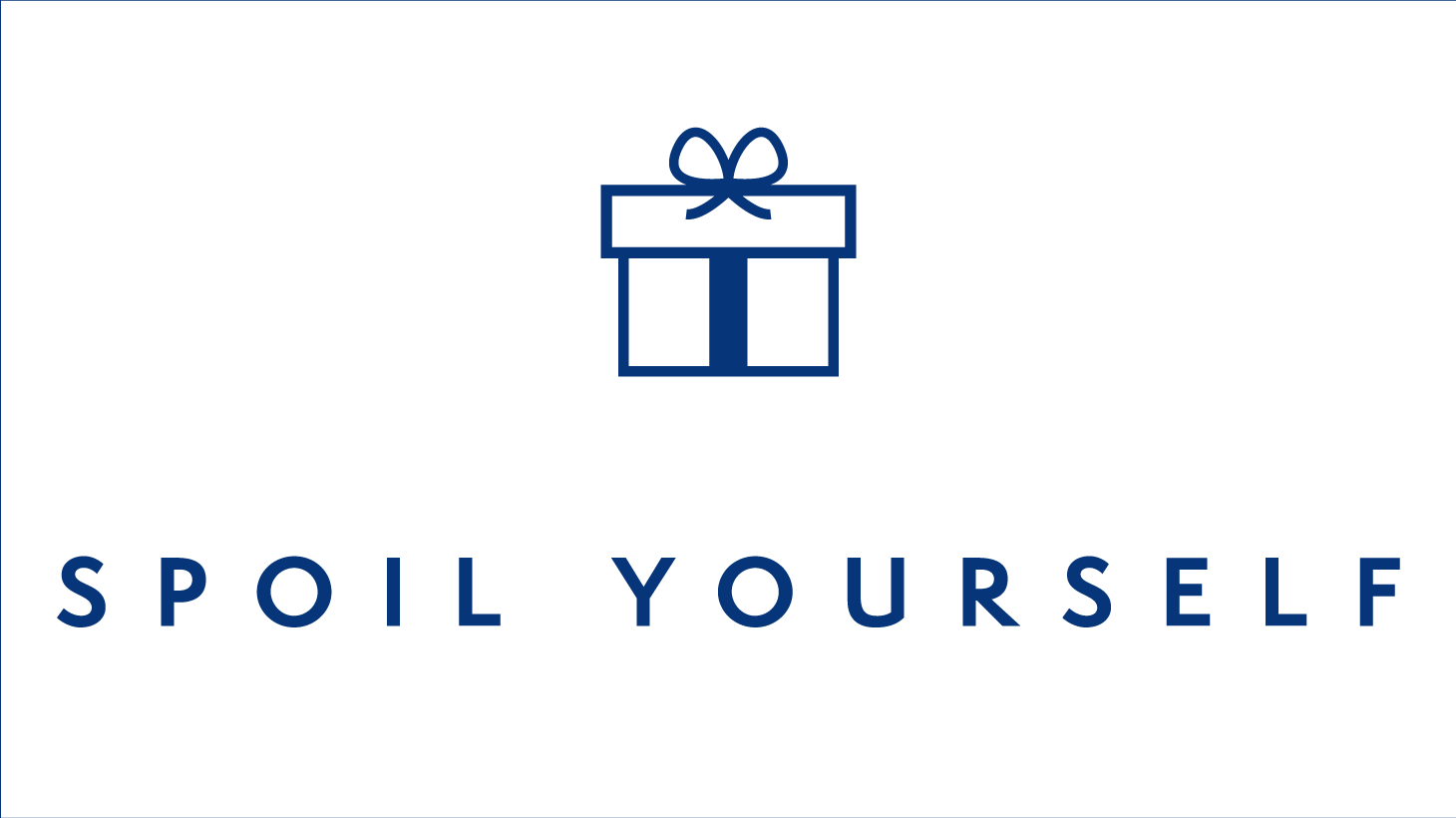 Gift Card- Spoil Yourself